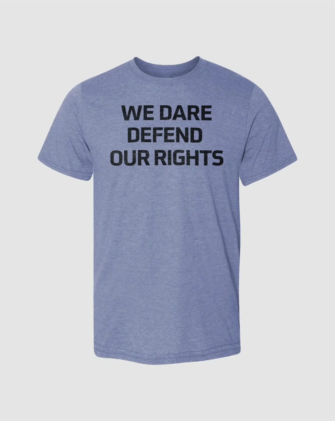 We Dare Defend Our Rights